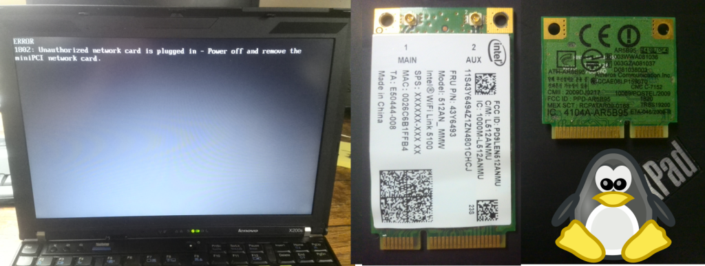 La photo de l'écran de mon ancien Lenovo x200 avec le message d'erreur qui me demande d'enlever la carte wifi libre que j'avais mis sur la carte mère.